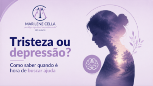 Leia mais sobre o artigo Diferença entre tristeza e depressão: guia para cuidar de você ou de alguém próximo